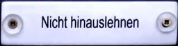 Show details for Plate Nicht hinauslehnen Picture of Plate Nicht hinauslehnen