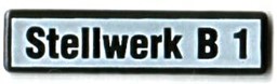 Show details for Plate Stellwerk B 1 Picture of Plate Stellwerk B 1