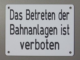 Zeige Details für Betreten der Bahnanlagen verboten Bild von Betreten der Bahnanlagen verboten