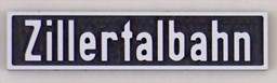Zeige Details für Schild "Zillertalbahn" Bild von Schild "Zillertalbahn"