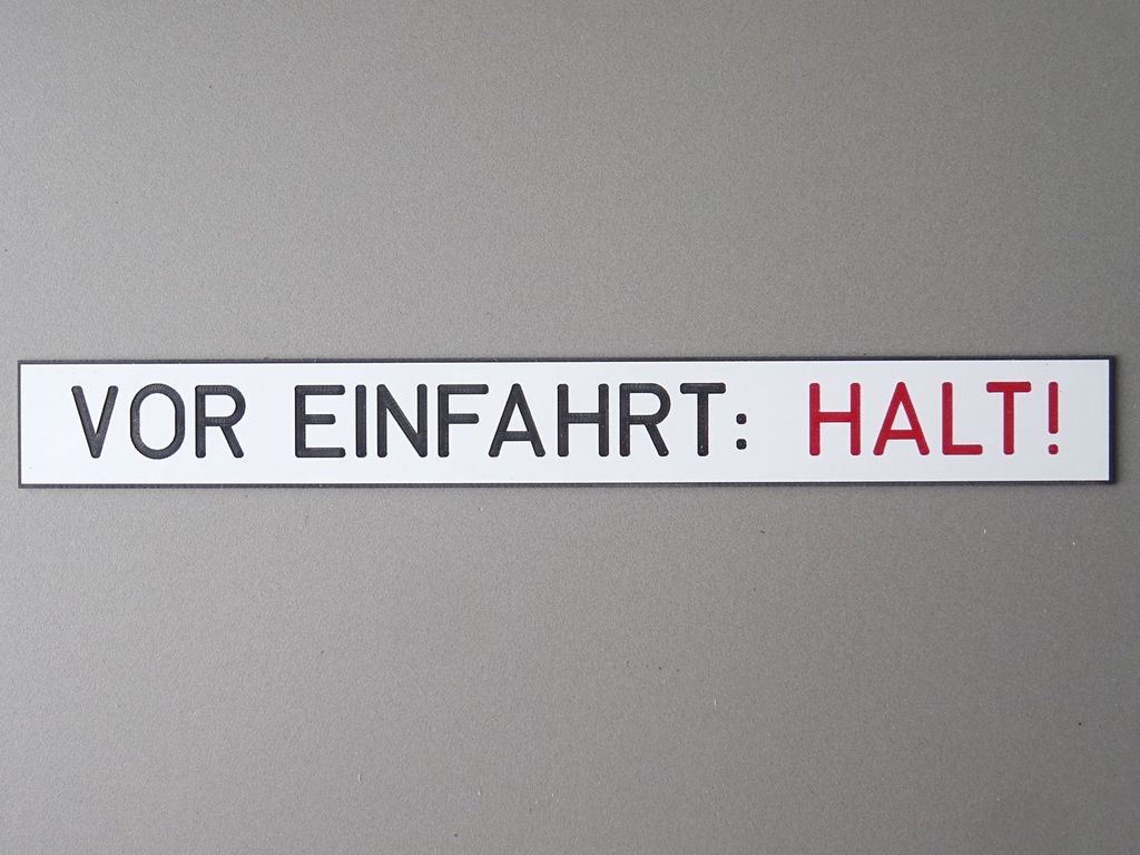 Vor Einfahrt Halt! 170 x 20 mm, 3-Schicht-Kunststoff