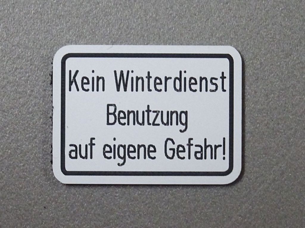 Kein Winterdienst! Benutzung auf eigene Gefahr 25 x 18,5 mm, 2-Schicht-Kunststoff