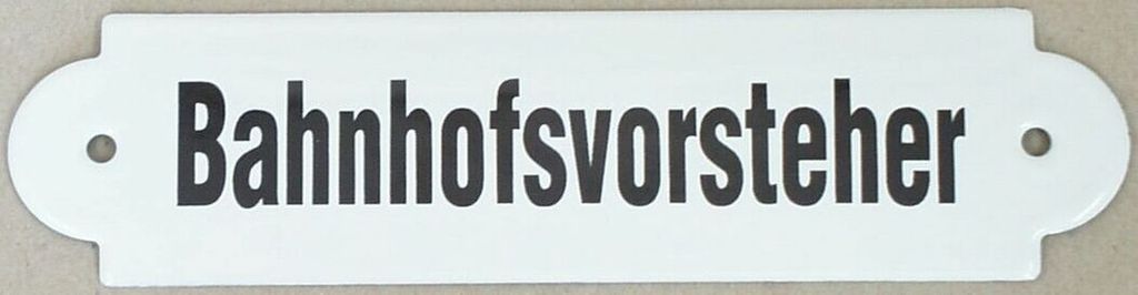 Bahnhofsvorsteher Emaille, 20 x 5 cm