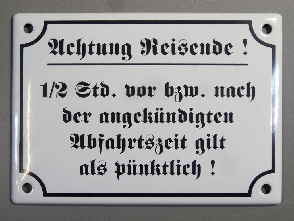 Achtung Reisende! 1/2 Std. vor bzw. nach... Emaille, 17 x 12 cm